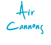 Air Cannons