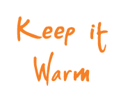 Keep It Warm