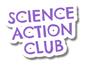 Science Action Club DeSTEMber 2022